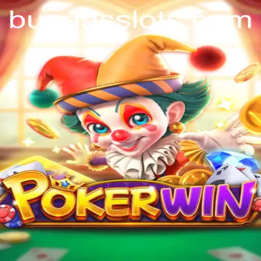 Exploring POKERWIN: Unveiling BUENAS in the World of Gaming